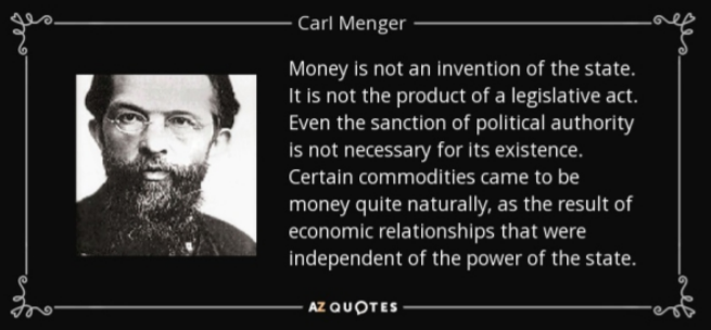 Carl Menger Quote on sound money.